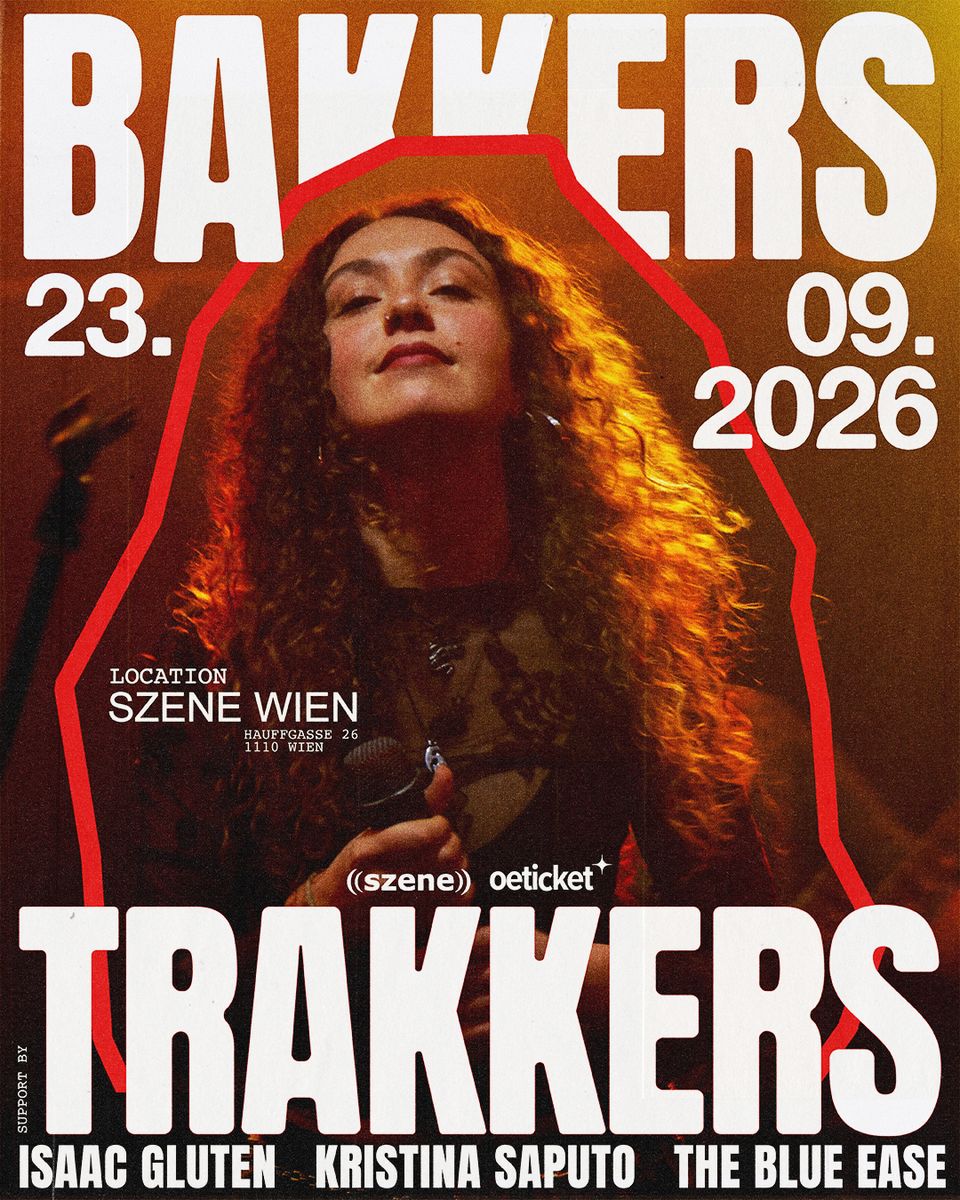 Bakkers Trakkers with Isaac Gluten, Kristina Saputo & the Blue Ease