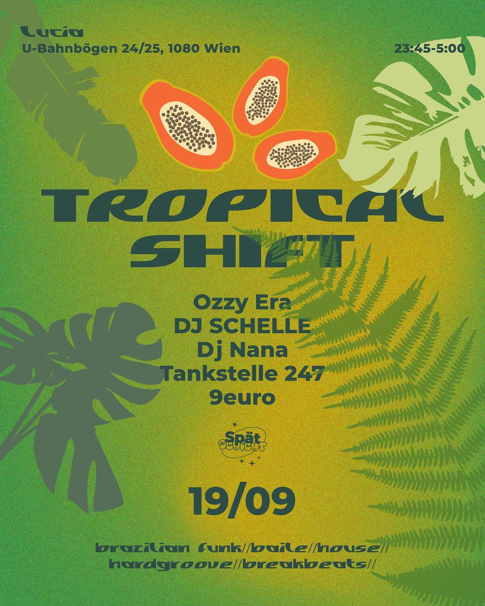 TROPICAL SHIFT