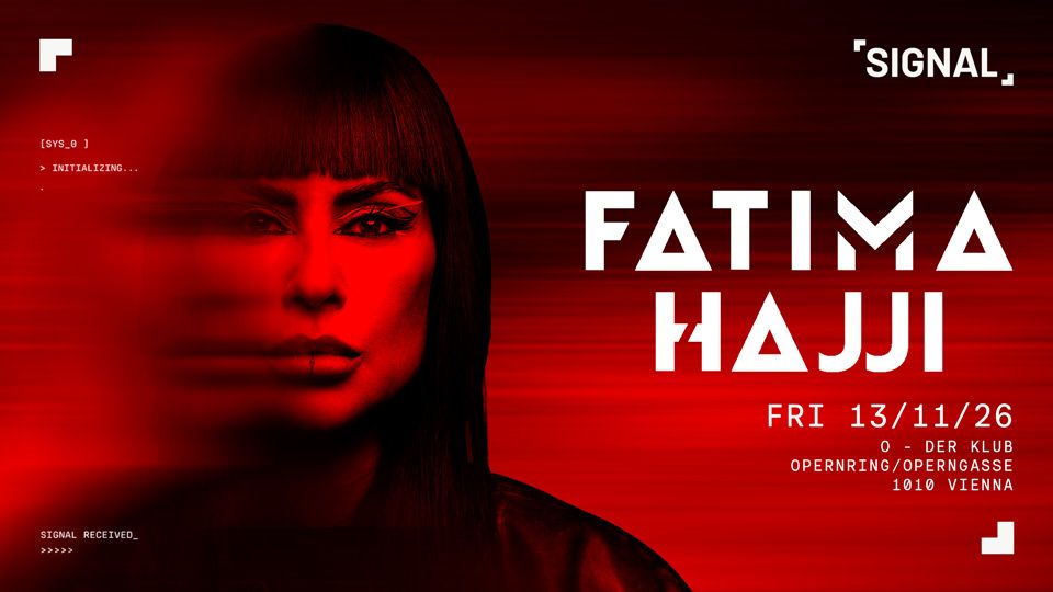 SIGNAL presents Fatima Hajji